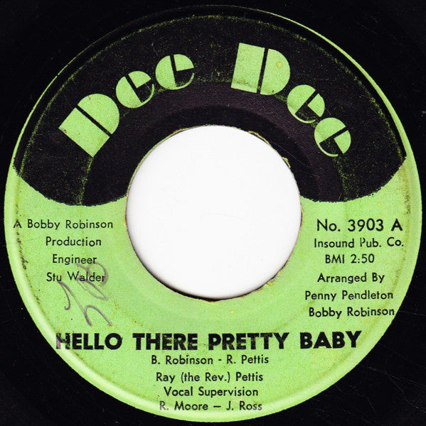 Ray Pettis : Hello There Pretty Baby / I Don't Care (7")