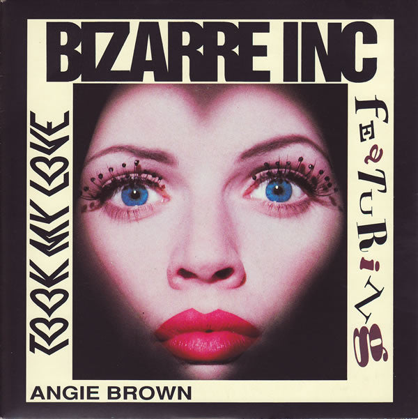 Bizarre Inc : Took My Love (7", Single)