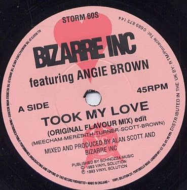 Bizarre Inc : Took My Love (7", Single)