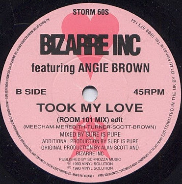Bizarre Inc : Took My Love (7", Single)