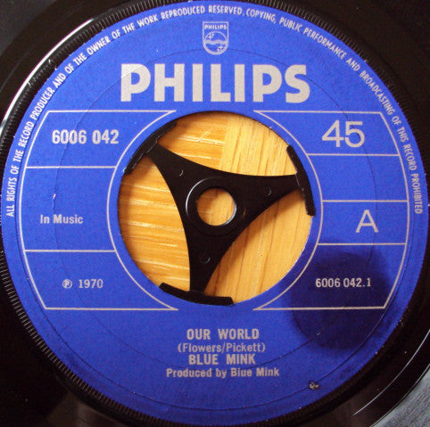 Blue Mink : Our World (7", Single)