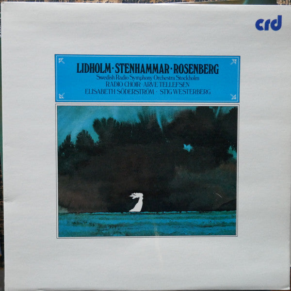 Ingvar Lidholm, Wilhelm Stenhammar, Hilding Rosenberg : Nausicaa Alone / Two Sentimental Romances For Violin And Orchestra Op. 28 (LP, RE)