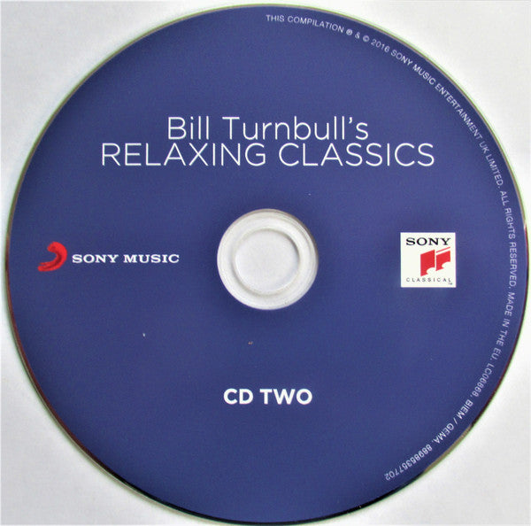 Bill Turnbull (2) : Bill Turnbull's Relaxing Classics (3xCD, Comp)
