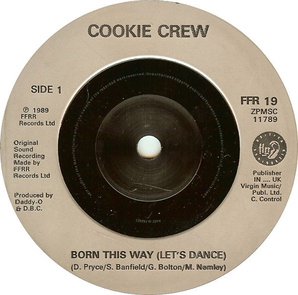 The Cookie Crew : Born This Way (Let's Dance) (7", Single, Sil)