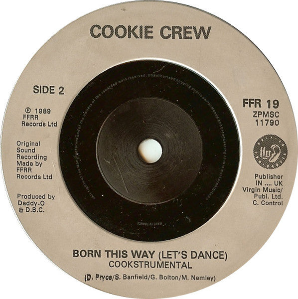 The Cookie Crew : Born This Way (Let's Dance) (7", Single, Sil)