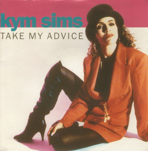 Kym Sims : Take My Advice (7", Single)