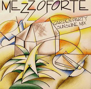 Mezzoforte : Garden Party (Sunshine Mix) (12")