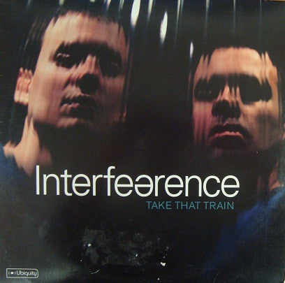 Interfearence : Take That Train (2xLP, TP)