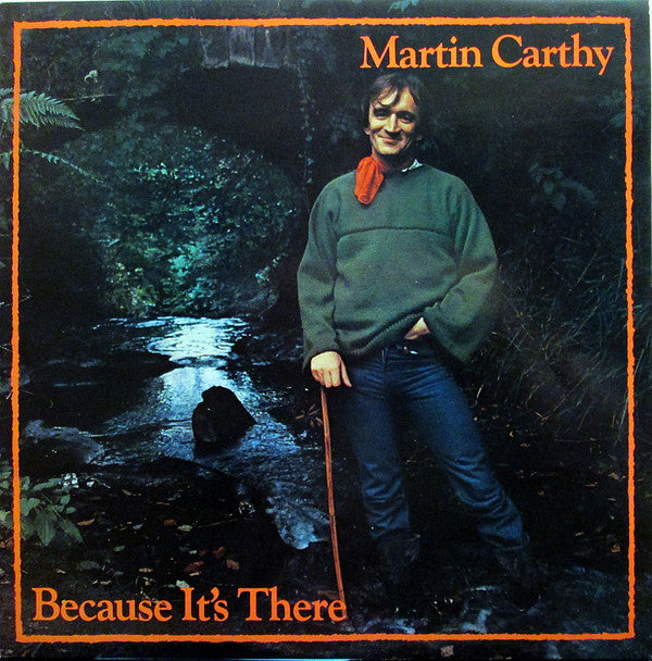 Martin Carthy : Because It's There (LP, Album)