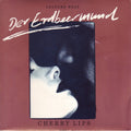 Culture Beat : (Cherry Lips) Der Erdbeermund (7", Single)