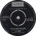 Al Green : Call Me (Come Back Home) (7", Single)