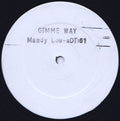 Mandy Lou : Gimme Way (12", W/Lbl)