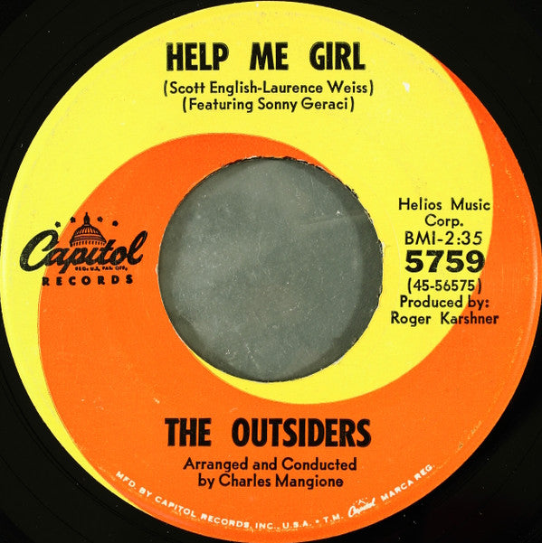 The Outsiders (4) : Help Me Girl / You Gotta Look (7", Single, Scr)