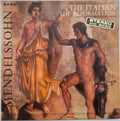 Felix Mendelssohn-Bartholdy : The Italian, The Reformation Symphonies (LP)