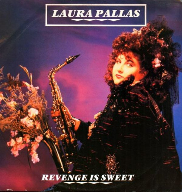 Laura Pallas : Revenge Is Sweet (12", Maxi)