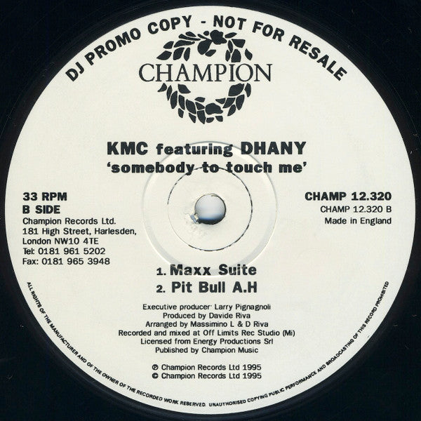 KMC (2) Featuring Dhany : Somebody To Touch Me (12", Promo)