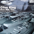 Clive King : Deal With This / Kicking In (12")