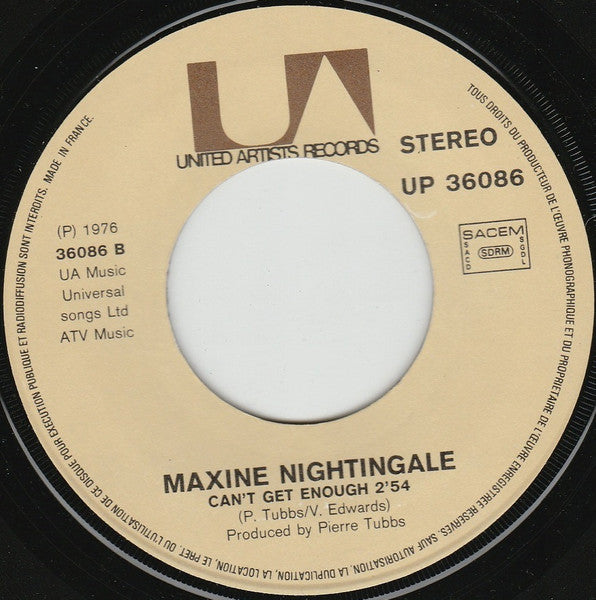 Maxine Nightingale : Gotta Be The One / Can't Get Enough (7", Single)