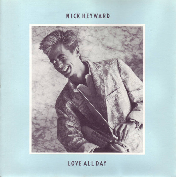 Nick Heyward : Love All Day (7", Single, Sol)
