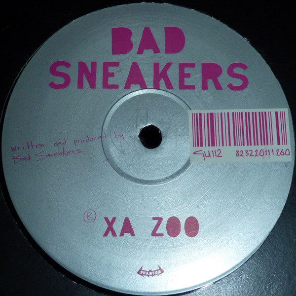 Bad Sneakers : All That I Want / Xa Zoo (12")