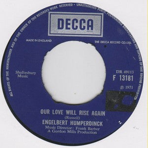 Engelbert Humperdinck : Our Love Will Rise Again (7")