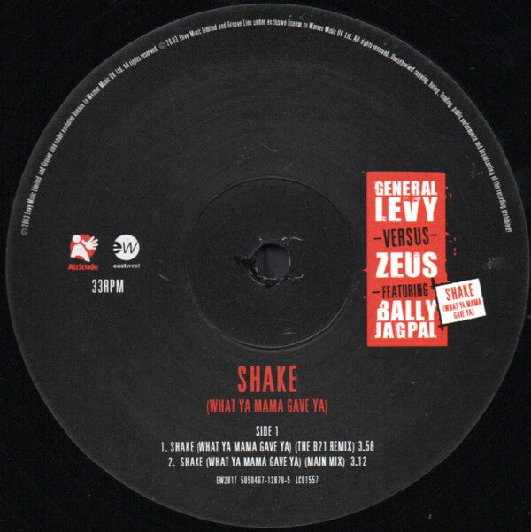 General Levy Versus Dr. Zeus Featuring Bally Jagpal : Shake (What Ya Mama Gave Ya) (12")