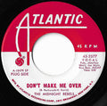 The Midnight Rebels : Don't Make Me Over (7", Single, Promo, SP)