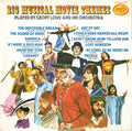 Geoff Love & His Orchestra : Big Musical Movie Themes (LP)