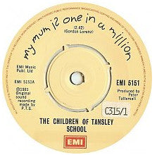 The Children Of Tansley School : My Mum Is One In A Million (7")