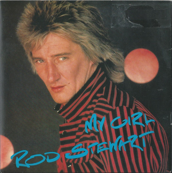 Rod Stewart : My Girl (7", Single)