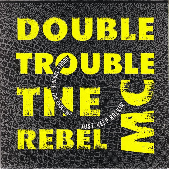 Double Trouble & Rebel MC : Just Keep Rockin' (7", Single, Dam)