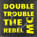 Double Trouble & Rebel MC : Just Keep Rockin' (7", Single, Dam)