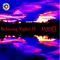 Mighty Jamma : Relaxing Nights II With Jamma On Steelpans (CD, Album)