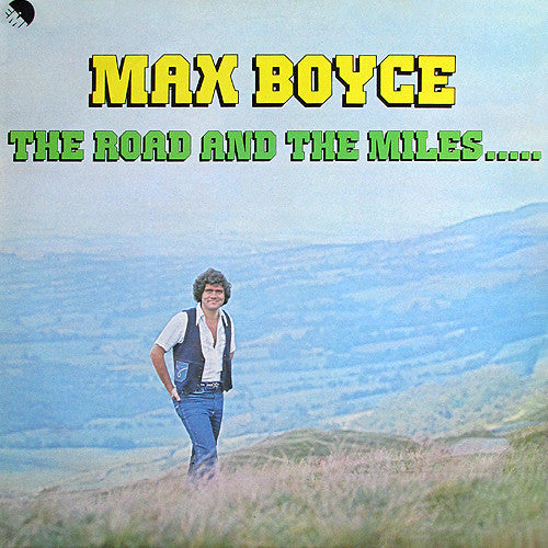Max Boyce : The Road And The Miles... (LP, Album)