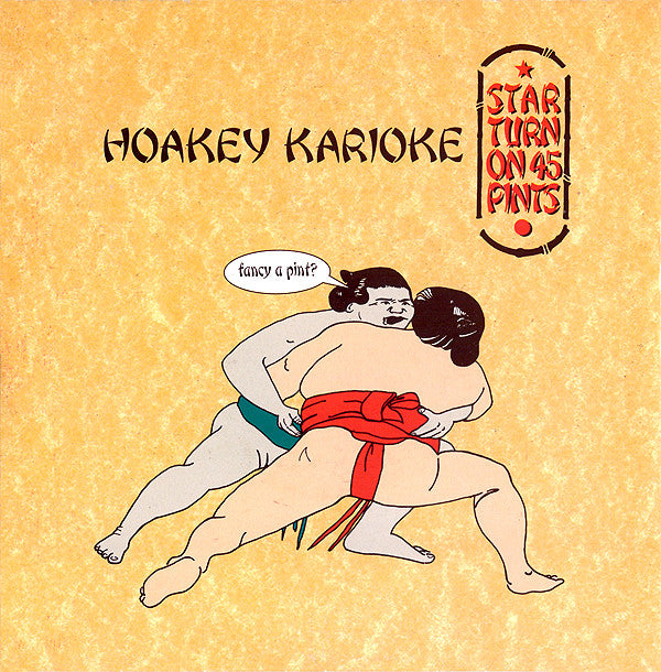 Star Turn On 45 Pints : Hoakey Karioke (7", Single)