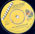 Stanley Woodruff And The 'US' Trio : What Took You So Long (7", RE, 4-P)