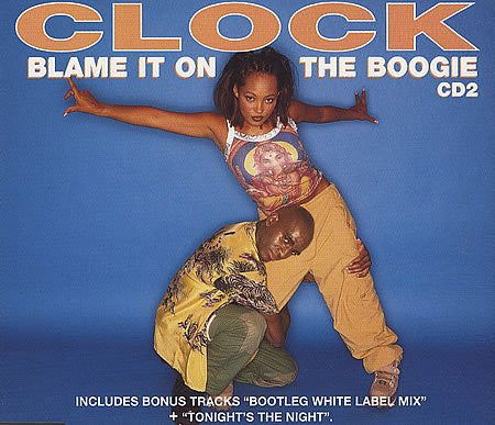 Clock : Blame It On The Boogie (CD, Single, CD2)