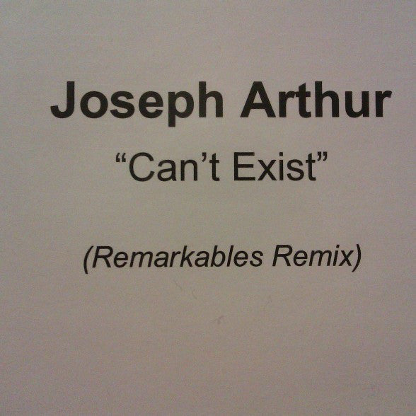 Joseph Arthur : Can't Exist (CDr, Single)