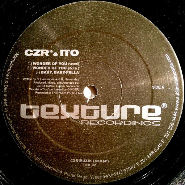 CZR & ITO Featuring Ginger Hernandez : Wonder Of You / Don't Stop (12")