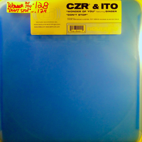 CZR & ITO Featuring Ginger Hernandez : Wonder Of You / Don't Stop (12")