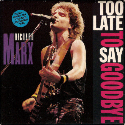 Richard Marx : Too Late To Say Goodbye (7", Single)