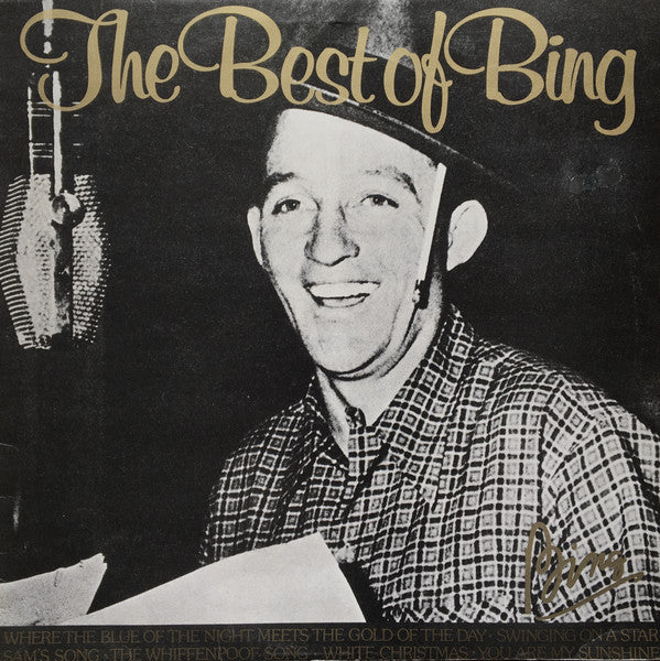 Bing Crosby : The Best Of Bing (LP, Comp, RM)