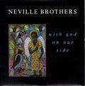 The Neville Brothers : With God On Our Side (7", Single, Inj)