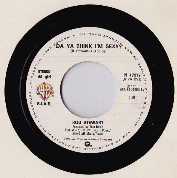 Rod Stewart : Da "Ya" Think I'm Sexy? (7", Single)