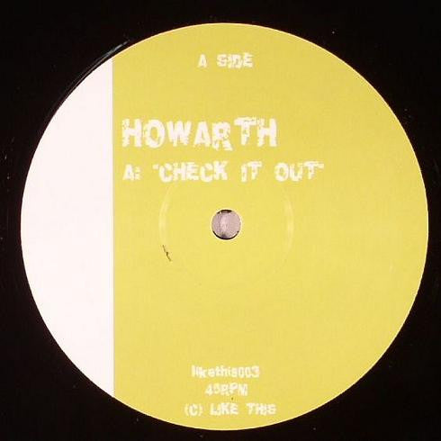Howarth : Check It Out (12", S/Sided)