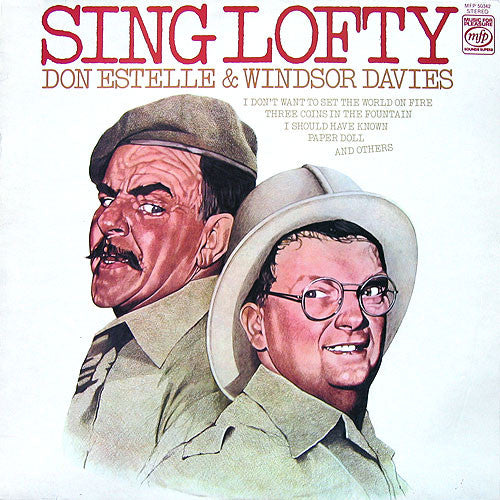 Don Estelle & Windsor Davies : Sing Lofty (LP, Album, RE)