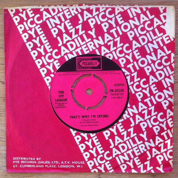 The Ivy League : That's Why I'm Crying (7", Single, Pus)