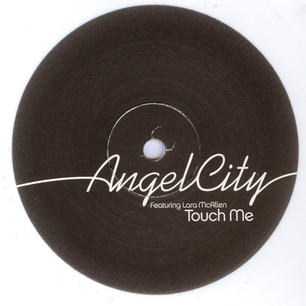 Angel City Featuring Lara McAllen : Touch Me (12", Whi)