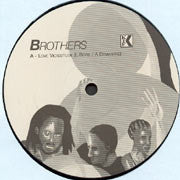 Brothers : Love Vicissitude / Mind Is Over / Light Introspection (12")