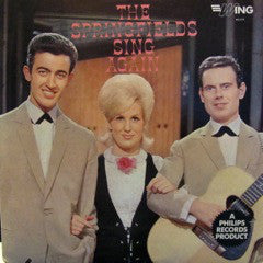 The Springfields : The Springfields Sing Again (LP, Album, Mono, RE)